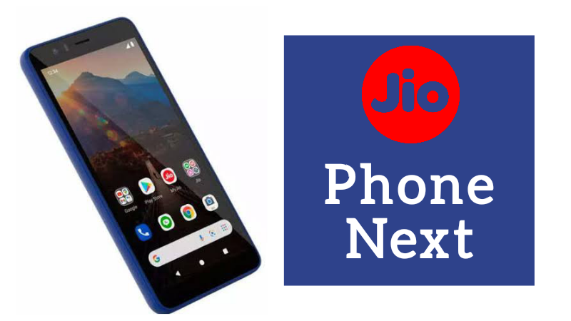 Jio Phone Next 2021 काय आहे, जाणून घ्या संपूर्ण माहिती