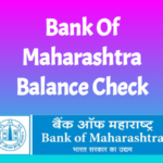 बँक ऑफ महाराष्ट्र बॅलन्स चेक नंबर , bank of maharashtra balance check