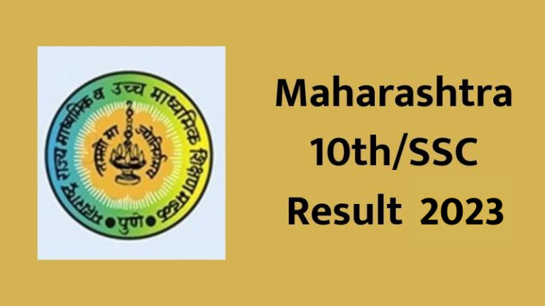 Maharashtra 10th/SSC Result 2023 | Date and Time, Link, Download, Details | mahresult.nic.in