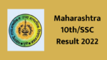 Maharashtra 10th/SSC Result 2022 | Date and Time, Link, Download, Details | mahresult.nic.in